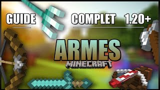 Le guide ULTIME sur les ARMES en 120 sur Minecraft en SURVIE Hache Arbalète Trident Epée Arc [upl. by Sitoel]