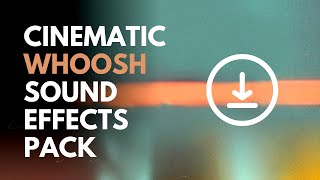 FREE Cinematic Whoosh Sound Effects [upl. by Maclaine]