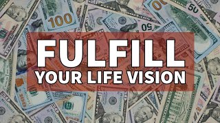 5 Signs  Fulfill Your Life Vision [upl. by Renell687]