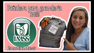 Pañalera para guarderia del IMSS  Mochila [upl. by Siahc]