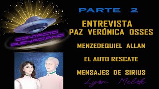 2️⃣PAZ VERÓNICA OSSES 💖Y SU CONECCIÓN CON MENZEDEQUIEL ALLAN🛸 EL AUTO RESCATE🌈MENSAJES DE SIRIUS [upl. by Nile]