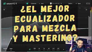 EL ECUALIZADOR INTELIGENTE PARA MEZCLA Y MASTERING  SMART EQ 3 [upl. by Ailemap]