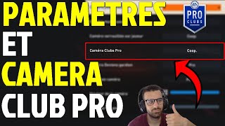 TUTO FIFA 23 CLUB PRO  LES MEILLEURS PARAMETRES ET LA MEILLEURE CAMÉRA à UTILISER [upl. by Kaazi470]