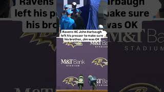 John Harbaugh exits presser to check on brother Jim after going to locker room with illness shorts [upl. by Nadaba]