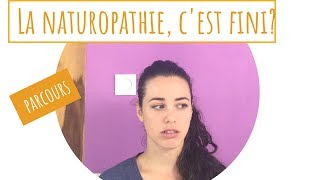 Je ne veux plus être naturopathe [upl. by Pammie]