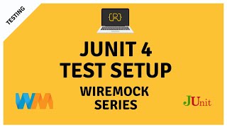 WireMock JUnit 4 Test Setup For Integration Tests [upl. by Aceber186]