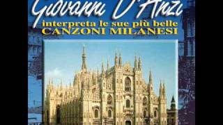 Canzoni Milanesi di Giovanni DAnzi  16 Quand Sona I Campan 2a Versione [upl. by Nordin23]