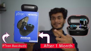 PTron Bassbuds 1 Month Review  BhushanDroid [upl. by Lamdin]