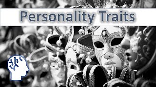 Personality Traits [upl. by Leizahaj]