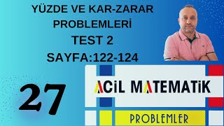 27 Yüzde ve KarZarar Problemleri Test 2 Acil Matematik Problemler Fasikülü acilmatematik9818 [upl. by Schick134]