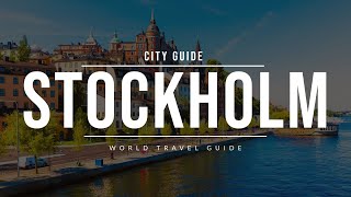 STOCKHOLM City Guide  Sweden  Travel Guide [upl. by Blockus]