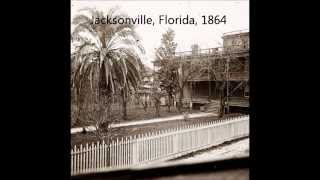 Jacksonville Florida in the 1800s [upl. by Akemal]