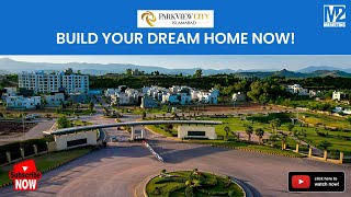 Build Your Home in Parkview City Islamabad  A dream place to live  M2 Marketing [upl. by Aicatan849]