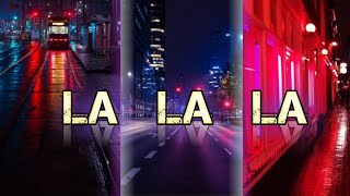 🥀 La La La English song Liryc🔥 Trending Whatsapp status ❤English song status [upl. by Moll]