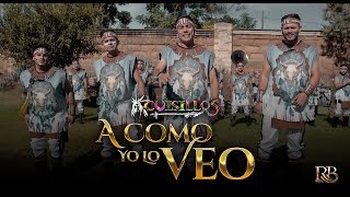 CuisillosOficial  A Como Yo Lo Veo Video Oficial [upl. by Kesley]