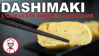 Lomelette roulée japonaise  Dashimaki  tamagoyaki [upl. by Yhpos]