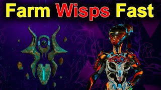 Warframe How I Farm Wisps Fast [upl. by Lleumas]