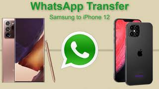 Transfer WhatsApp from Samsung to iPhone 12 [upl. by Ahsimac]