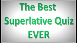 The Best Superlative Quiz EVER How To Teach The Superlative [upl. by Larina]