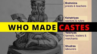 Who created CASTES in Hinduism Gods Bhramins or Society Origin of Caste in India [upl. by Nashner]