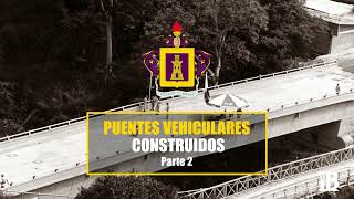 Puentes vehiculares construidos Parte 2 [upl. by Isayg807]