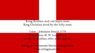 Kong Christian stod ved højen mast [upl. by Hayward710]