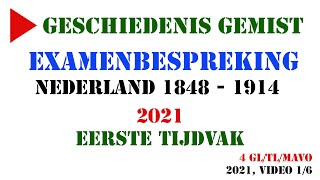 Examenbespreking  2021 1e tijdvak  Nederland 1848  1914  Examentraining Geschiedenis [upl. by Furlong]