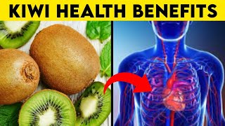 10 Amazing Benefits of Eating Kiwi Every Day [upl. by Rush65]