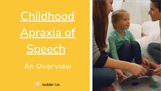 Childhood Apraxia of Speech Overview definition  diagnosis  treatment  more resources [upl. by Landry]