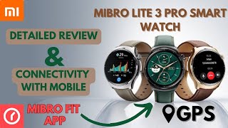 How To Connect Xiaomi Mibro Lite 3 Pro With Your Mobile  Mibro Fit  Detailed Review [upl. by Jacynth383]