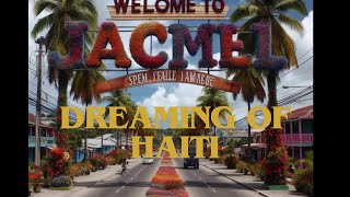 quotJacmel Unveiled Exploring Haitis Coastal Gemquot [upl. by Ganny615]