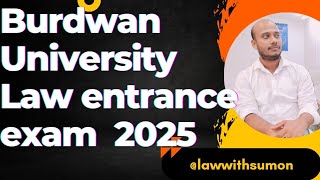 Law entrance burdwan University 2025burdwanuniversitylawentrancelawentrancelawcoachingeducation [upl. by Isolda790]