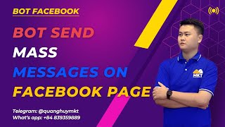 Bot Sends Mass Messages on Facebook Page  Chat Bot on Facebook Page [upl. by Beesley]