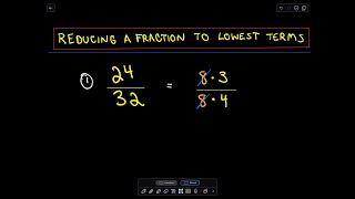 Reducing a Fraction to Lowest Terms [upl. by Aehcim]