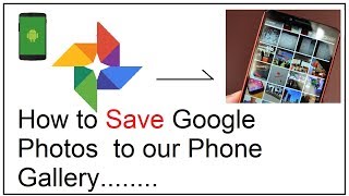 how to save google photos to gallery [upl. by Artinek]