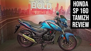 Honda SP160 Tamil Review  Pudhiya Commuter Bike [upl. by Adnyl281]