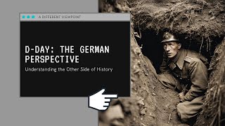 DDay The German Perspective – A Different View of the Normandy Invasion [upl. by Peugia]