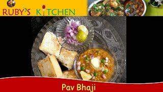 Pav Bhaji Recipe  Street Food  Mumbai street Pav Bhaji  Rubys Kitchen Recipes [upl. by Sedecram]