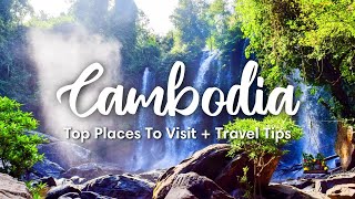 CAMBODIA TRAVEL 2024  10 Fascinating Places To Visit In Cambodia  Travel Tips amp Itineraries [upl. by Kerk]