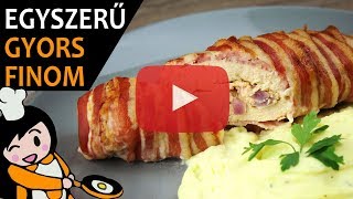 Baconbe göngyölt körözöttel töltött csirkemell  Recept Videók [upl. by Moriyama]