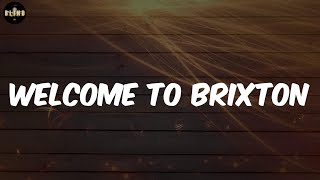 SR  Welcome To Brixton Lyrics [upl. by Auehsoj427]