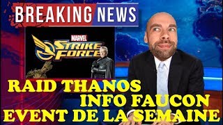 RETOUR DU RAID THANOS NOUVEAU PERSO FAUCON EVENT DE LA SEMAINE  Marvel Strike Force FR [upl. by Anneg292]