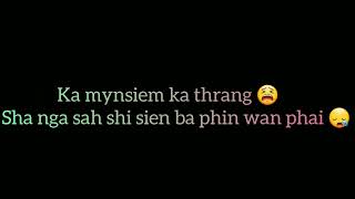 Anthony kongwang sad 😔 khasi song  Oh rosano khasi song [upl. by Adimra]