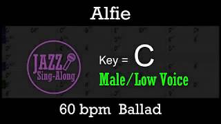 Alfie  with Intro  Lyrics in C Male  Jazz SingAlong [upl. by Husch526]