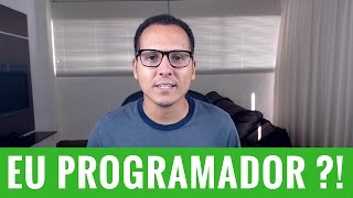 VOCÊ LEVA JEITO PARA SER UM PROGRAMADOR [upl. by Ennaer428]