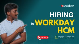 Hiring in Workday HCM  ZaranTech [upl. by Giraldo]