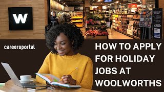 How To Apply For Holiday Jobs At Woolworths  Careers Portal [upl. by Adnovahs]