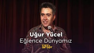 Uğur Yücel  Eğlence Dünyamız 1994  TRT Arşiv [upl. by Gina]