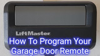 How To Program Garage Door Remote LiftMaster  Fast And Easy [upl. by Yauq]