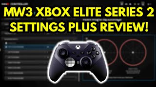 BEST MW3 Xbox Elite Series 2 Controller Settings Plus Review [upl. by Surtemed]